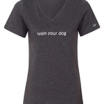 walk your dog - t-shirt