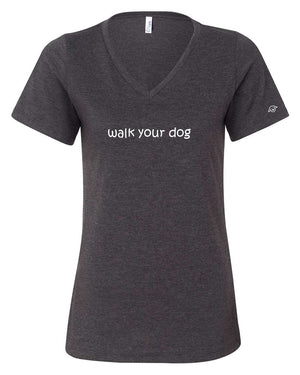 walk your dog - t-shirt