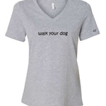 walk your dog - t-shirt